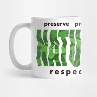 respect nature Mug